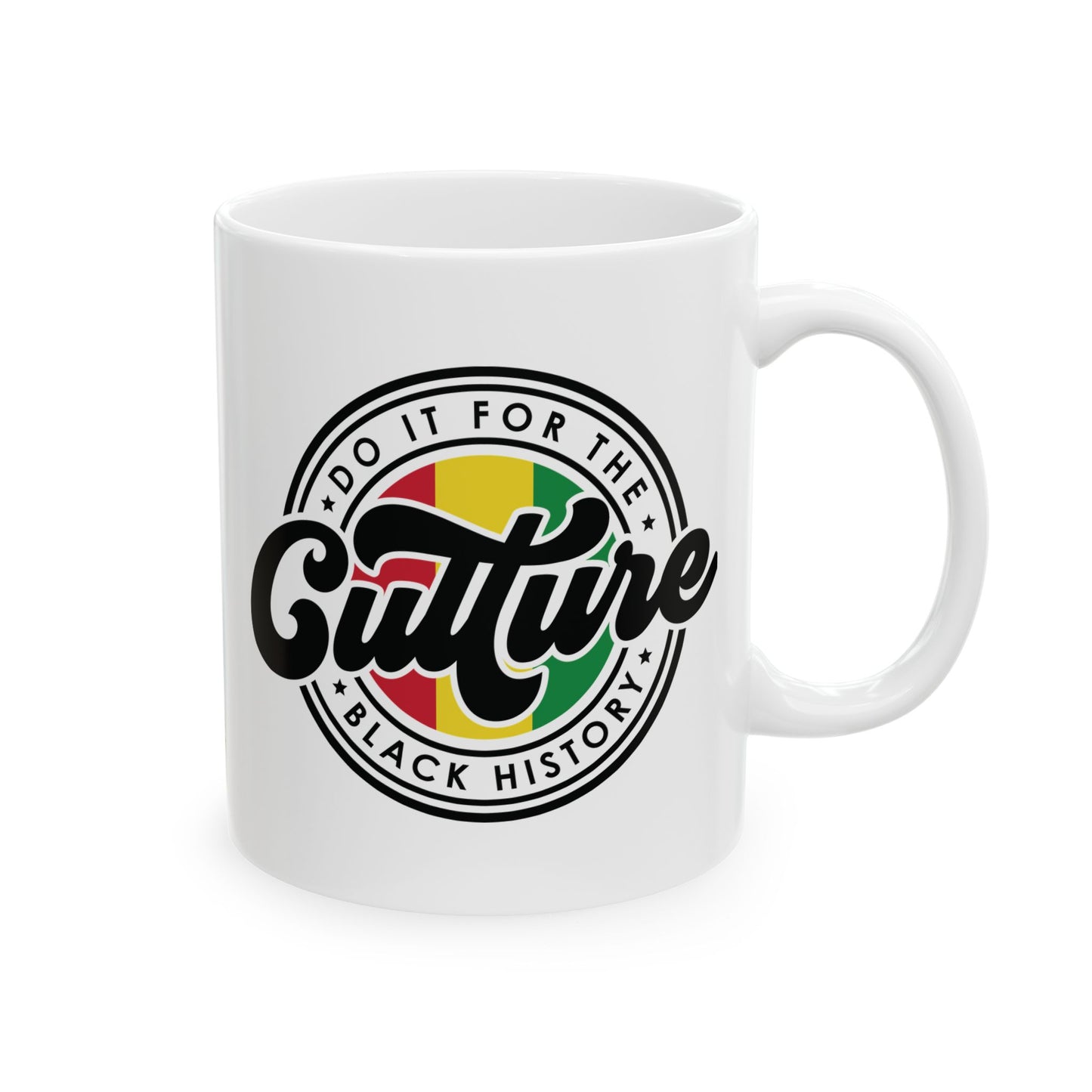 DO IT FOR THE CULTURE MUG 11OZ